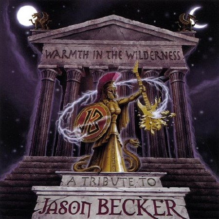  Warmth In The Wilderness: A Tribute To Jason Becker (2013) FLAC