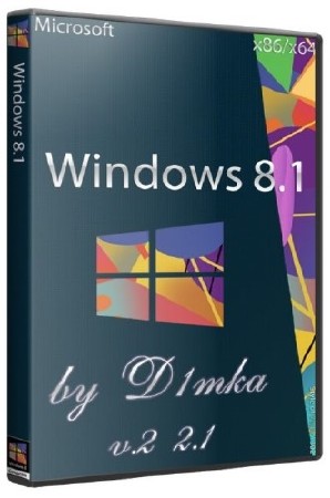 Windows 8.1 x86/x64 by D1mka v2 2.1(RUS/2013)