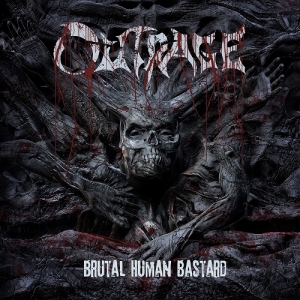 Outrage - Brutal Human Bastard (2013)