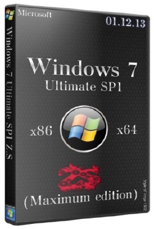 Windows 7 Ultimate SP1 x86/x64  Z.S (Maximum Edition) v.01.12.13 (RUS/2013)