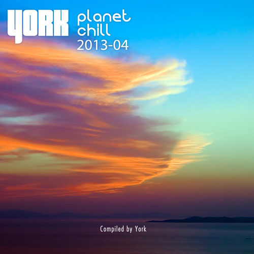 VA - Planet Chill 2013-04 (Compiled By York) (2013)
