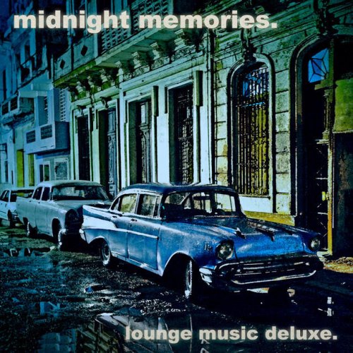 VA - Midnight Memories: Lounge Music Deluxe (2013)