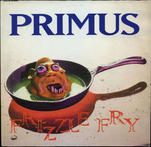 Primus - Frizzle Fry (1990) FLAC