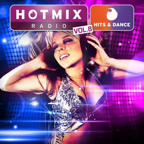 VA - Hotmixradio Hits & Dance, Vol. 8 (2013)