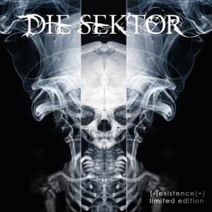 Die Sektor - (-)Existence(+) (2013)