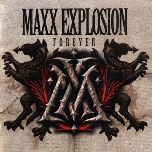 Maxx Explosion - Forever (2013) FLAC