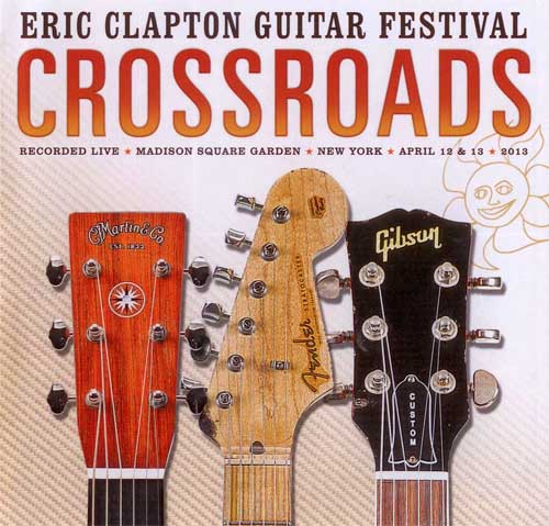 Eric Clapton Crossroads Guitar Festival [2CD] (2013) FLAC