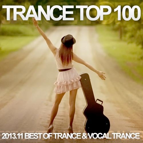 Trance Top 100 [2013.11 Compilation] (2013)