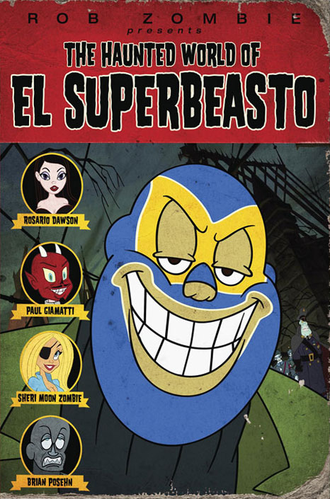 The Haunted World of El Superbeasto /     [2009 ., Feature, Cartoon, BDRip] [rus / eng]