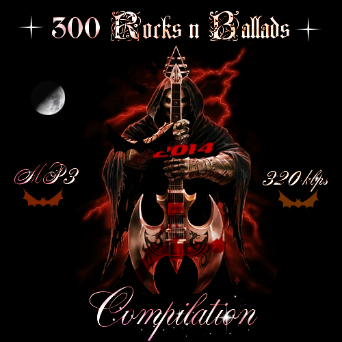 300 Rocks 'n' Ballads ompilation (2014)