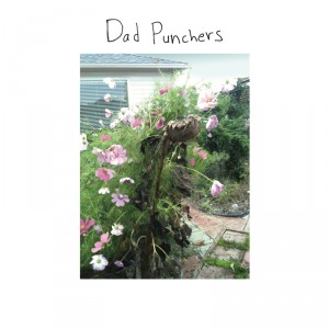 Dad Punchers - Self-Titled (2012)