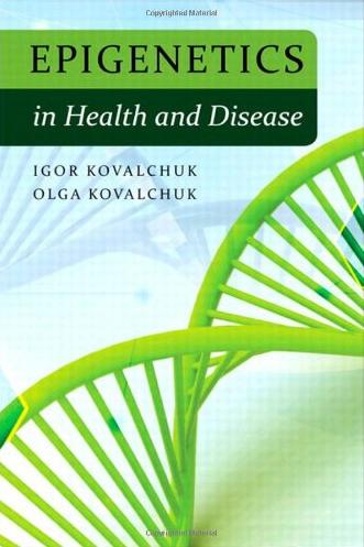 Epigenetics in Health and Disease (FT Press Science)