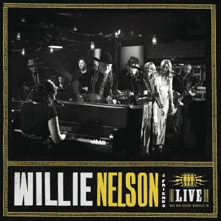 Willie Nelson And Friends - Live at Third Man Records (2013) FLAC
