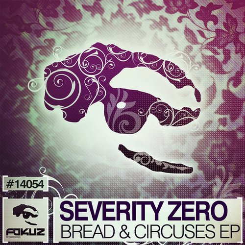 Severity Zero - Bread & Circuses EP (2014)