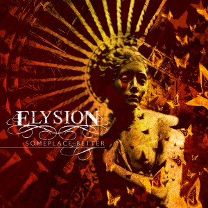 Elysion - Someplace Better (2014)