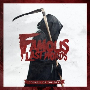 Famous Last Words – Council Of The Dead (Single) (2014)
