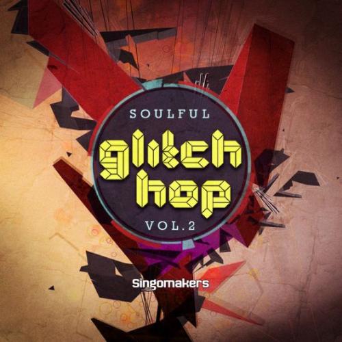 Singomakers Soulful Glitch Hop Vol.2 WAV MiDi REX2-MAGNETRiXX :February.24.2014