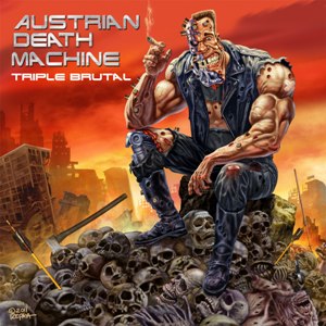 Austrian Death Machine - Triple Brutal (New Songs) (2014)
