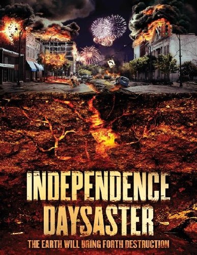 Катастрофа в День независимости / Independence Daysaster (2013) HDRip