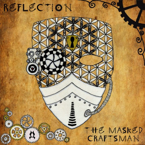 Reflection - The Masked Craftsman (2013) FLAC
