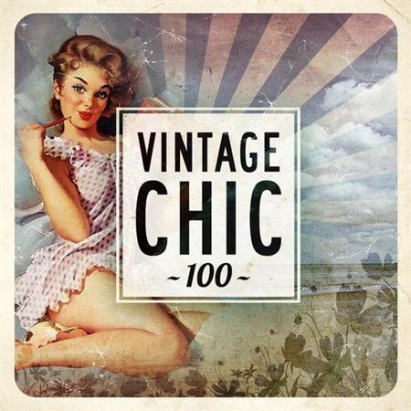 VA - Vintage Chic 100 (2014)