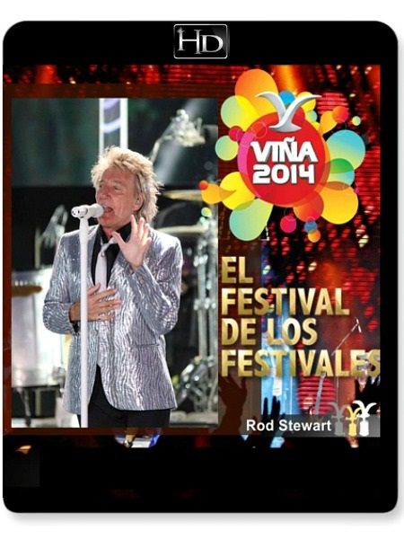 Rod Stewart: Vina Del Mar (2014) HDTVRip 720p