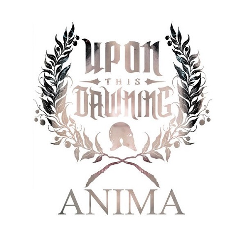 Upon This Dawning – Anima (Single) (2014)