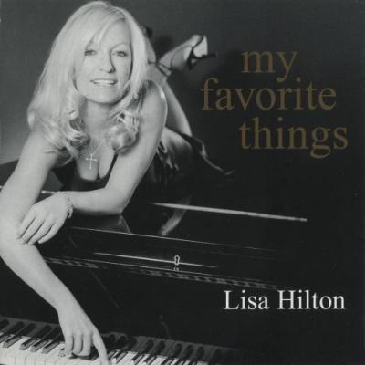 Lisa Hilton - My Favorite Things (2005)