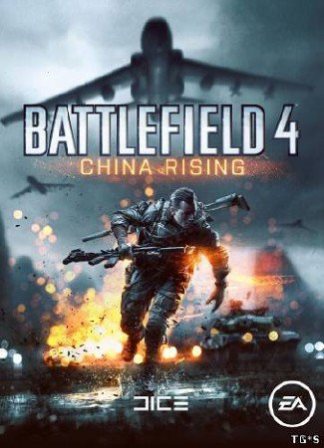 Battlefield 4 CHINA RISING DLC by tg (2014/Rus)
