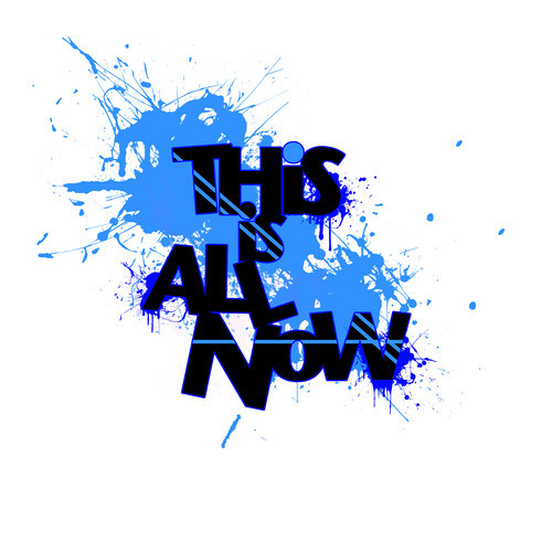 This Is All Now - Damn I'm Glad (Single) (2014)
