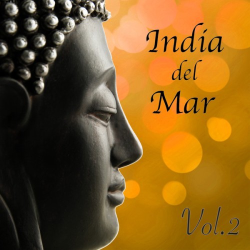 Mp3 Download Bollywood Buddha Indian Music Cafe - India del Mar, Vol. 2 (2014) 