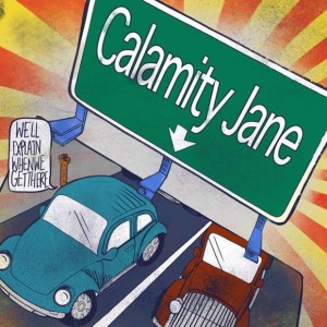 Calamity Jane - Bandit (New Track) (2014)