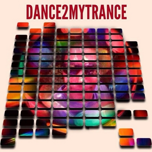Dance 2 My Trance - Dance 2 My Trance (2014) FLAC
