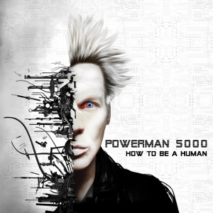 Powerman 5000 - How to be a Human (Single) (2014)
