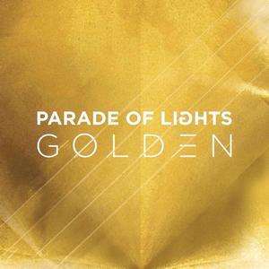 Parade of Lights - Golden [EP] (2014)