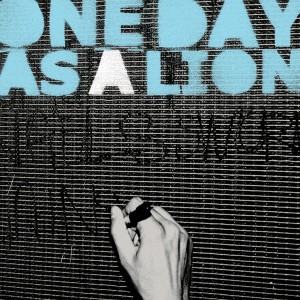One Day As A Lion - One Day As A Lion (EP) (2008)