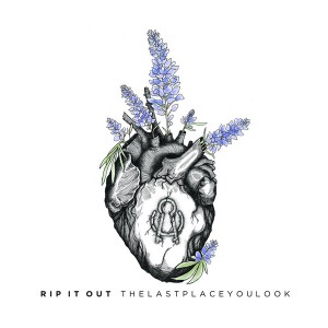 thelastplaceyoulook - Rip It Out [EP] (2014)