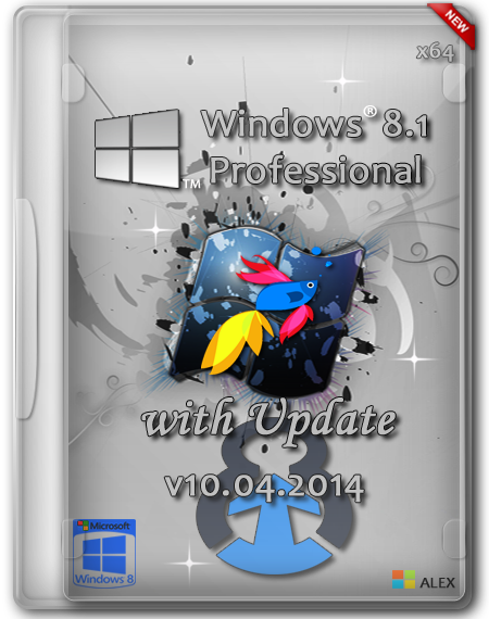 Windows 8.1 Professional with Update by ALEX v10.04.2014 (x64) (2014) [RUS]