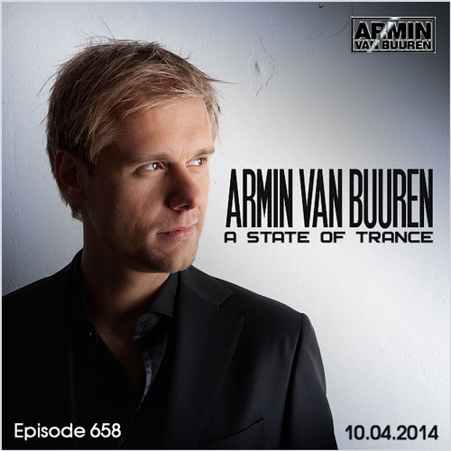 Armin van Buuren - A State of Trance 658 (10.04.2014)