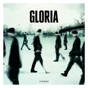 Gloria - Gloria (2013)