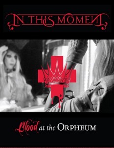 In This Moment - Blood At The Orpheum (2014)