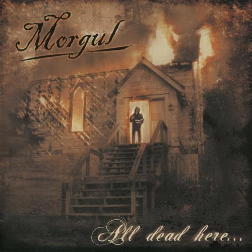 Morgul - All Dead Here... (2005, Lossless)