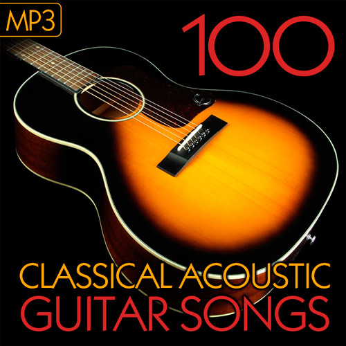 100 Classical Acoustic Guitar Songs (2015)