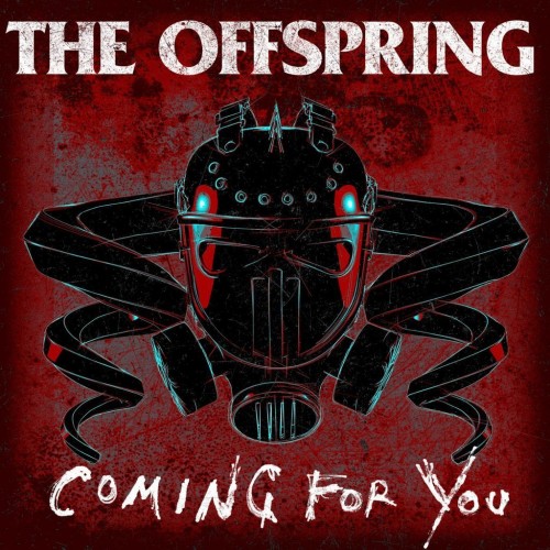 The Offspring - Coming For You (Single) (2015)