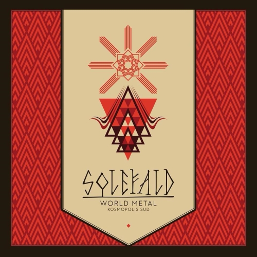 Solefald - World Metal. Kosmopolis Sud (2015)