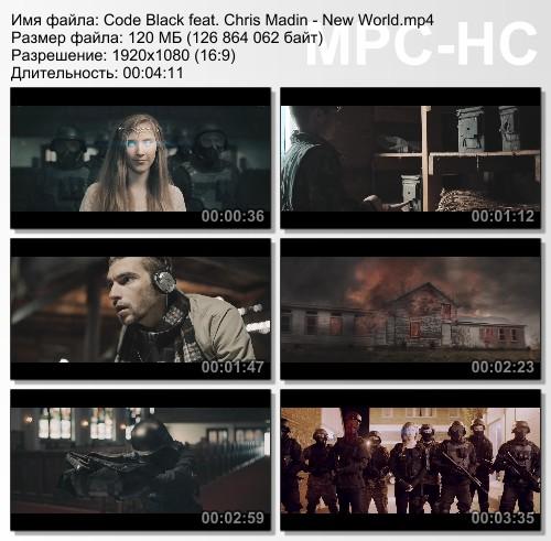 Code Black feat. Chris Madin - New World (2015) HD 1080