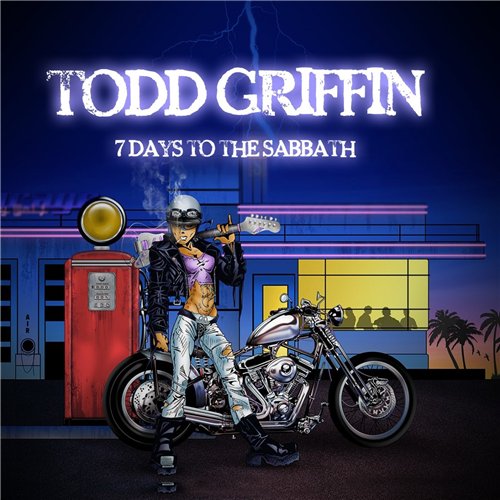 Todd Griffin - Seven Days Of The Sabbath (2015)