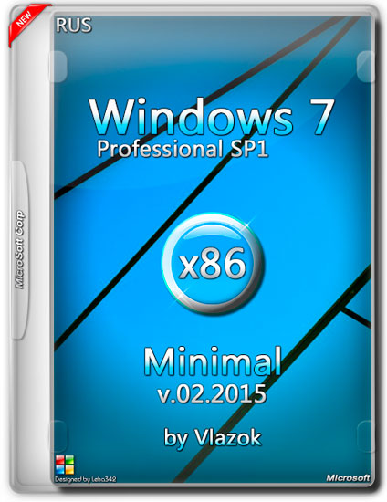 Windows 7 Professional SP1 x86 Minimal v.02.2015 by Vlazok (RUS)