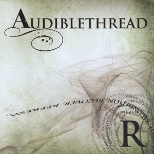 Audiblethread - R (2010)