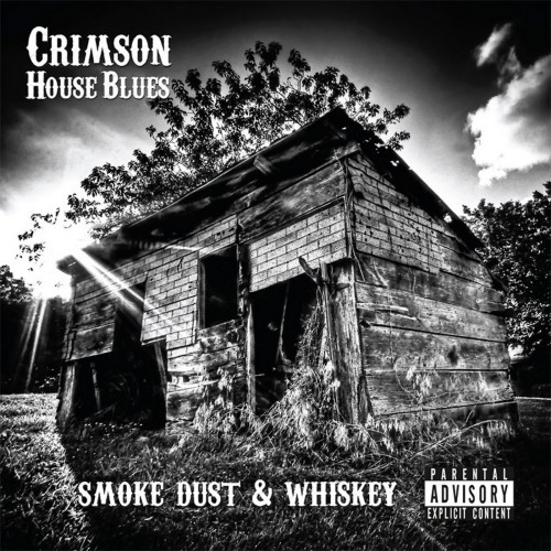 <b>Crimson House Blues - Smoke Dust And Whiskey (2012) (Lossless)</b> скачать бесплатно